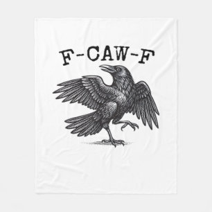 F-Caw-F Crow, Bird Cawing Grunge Cool Unique Fleece Blanket