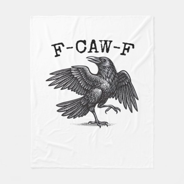 F-Caw-F Crow, Bird Cawing Grunge Cool Unique Fleece Blanket (Front)