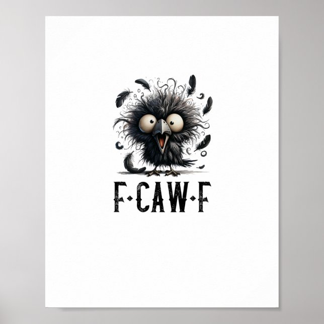 F-Caw-F Crow Bird Funny Crow F-Caw-F Tri-Blend Poster (Front)