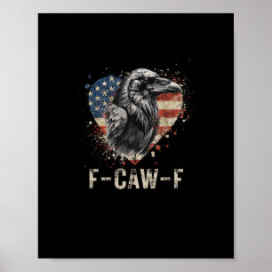 F-Caw-F Crow Bird Heart USA Flag Vintage Poster