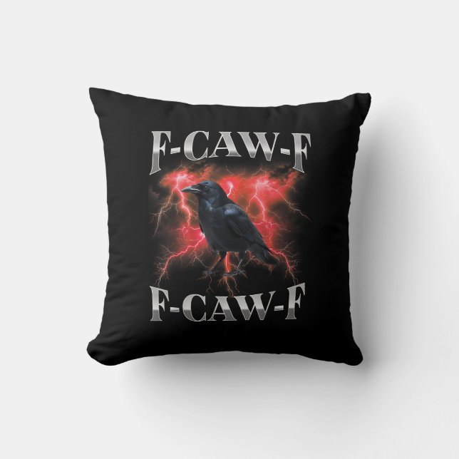 F-Caw-F Crow Bird Raven Gothic Meme Cushion (Front)