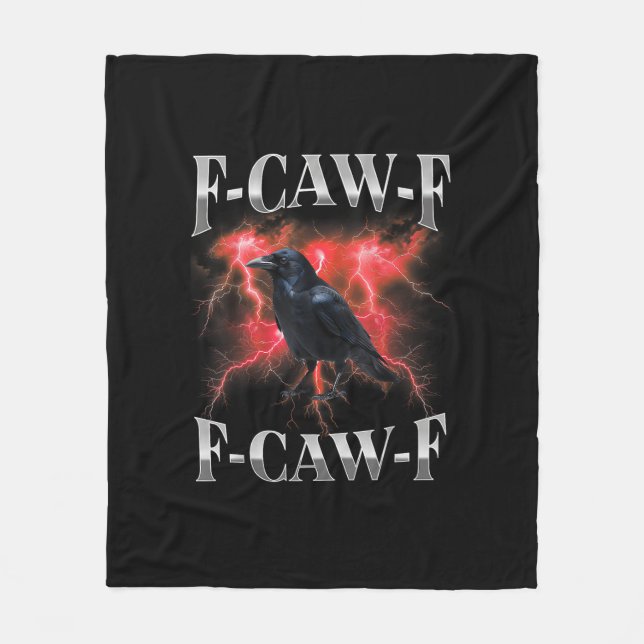 F-Caw-F Crow Bird Raven Gothic Meme Fleece Blanket (Front)