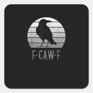 F-Caw-F Crow Bird Retro Moon Vintage F-Caw-F Square Sticker