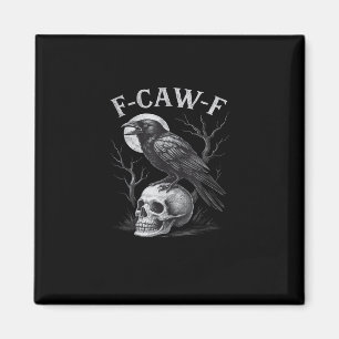 F-Caw-F Crow Bird Retro Vintage Gothic Moon F-Caw- Magnet