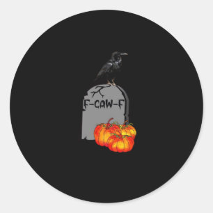 F-Caw-F Crow Classic Retro Cool Classic Round Sticker