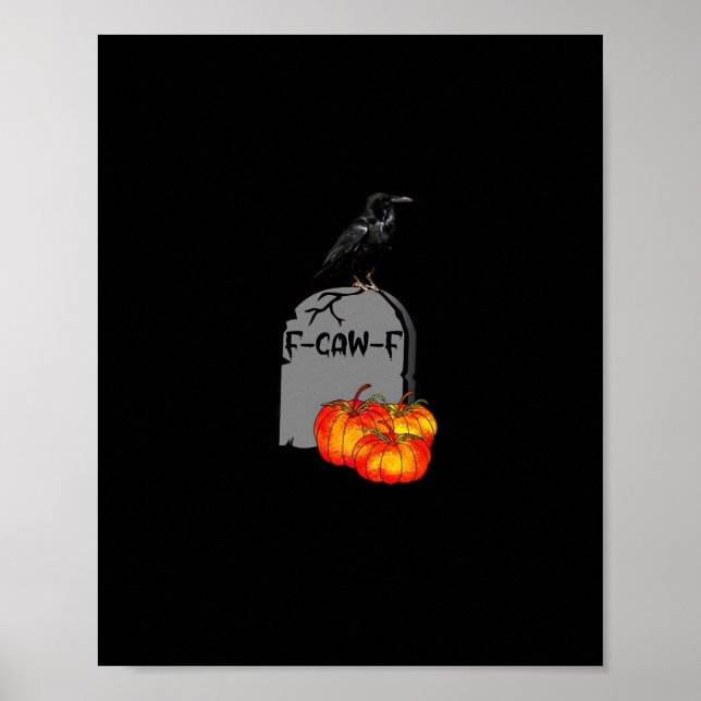 F-Caw-F Crow Classic Retro Cool Poster (Front)