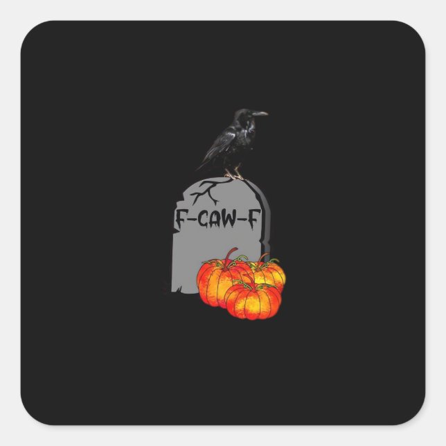 F-Caw-F Crow Classic Retro Cool Square Sticker (Front)