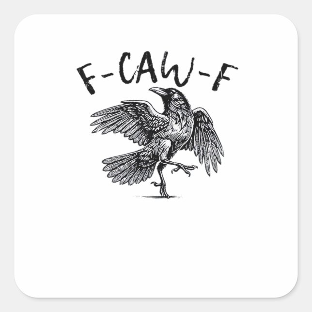 F-Caw-F Crow Essential Retro Classic Square Sticker (Front)