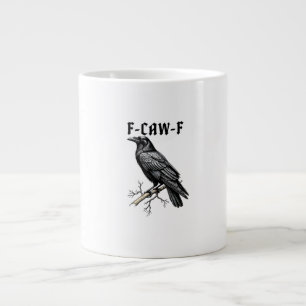 F Caw F Crow, F-Caw-F Cute Bird Saying Meme Large Coffee Mug