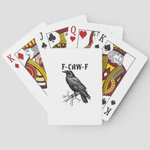 F Caw F Crow, F-Caw-F Cute Bird Saying Meme Playing Cards