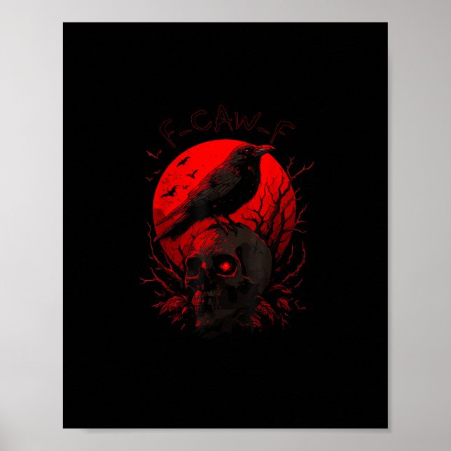 F-Caw-F Crow Funny Bird Red Moon Gothic Poster (Front)