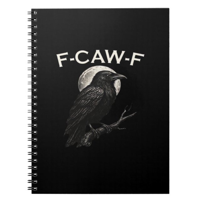 F-Caw-F Crow Funny Crow F-Caw-F Gear Minimal Clean Notebook (Front)
