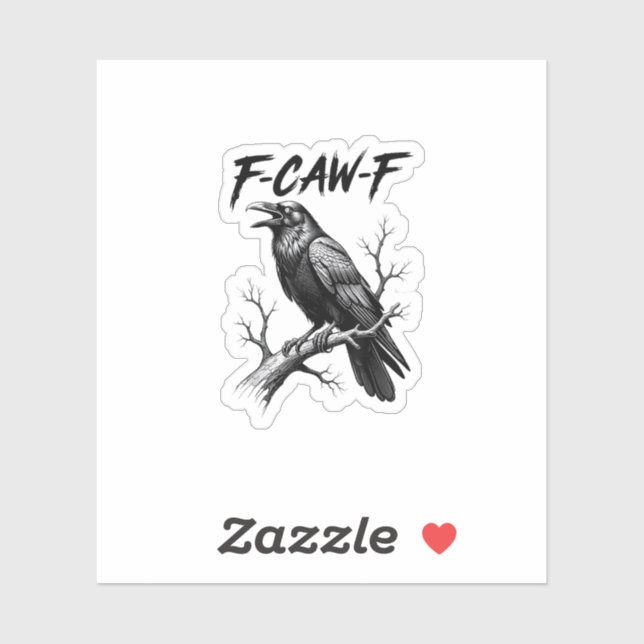 F-Caw-F Crow Funny Crow Lover Humour Bird Creative (Sheet)