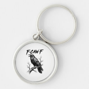 F-Caw-F Crow Funny Crow Lover Humour Bird Creative Key Ring
