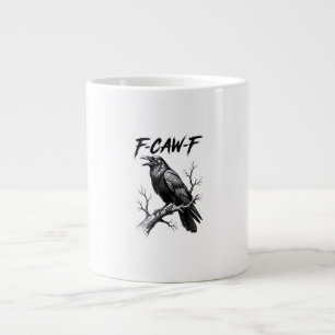 F-Caw-F Crow Funny Crow Lover Humour Bird Creative Large Coffee Mug