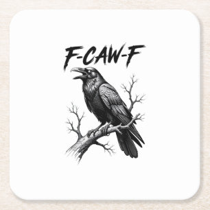 F-Caw-F Crow Funny Crow Lover Humour Bird Creative Square Paper Coaster