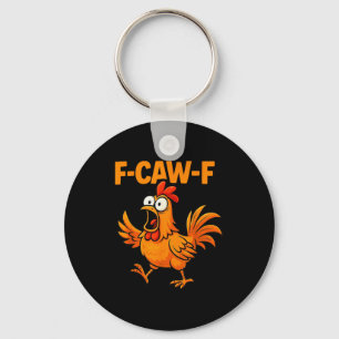 F-caw-f Crow Funny Fcawf Black Bird Chicken Meme G Key Ring