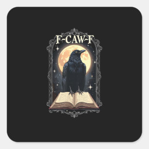 F-Caw-F Crow Funny Halloween Raven Moon Square Sticker