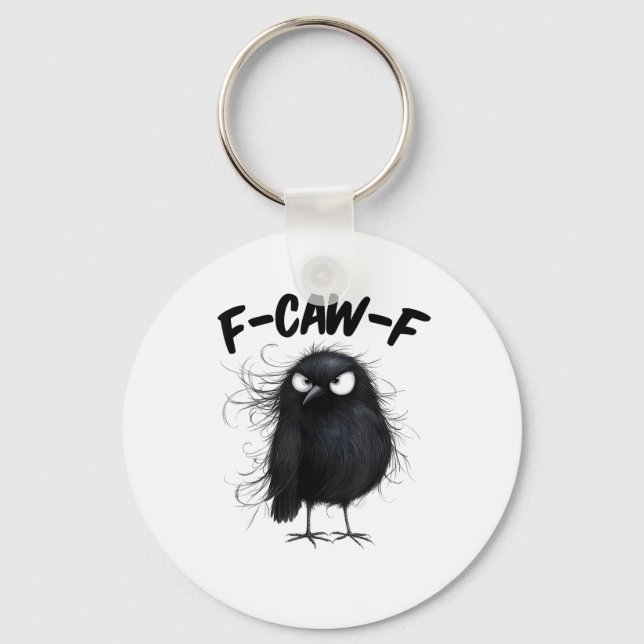 F-Caw-F Crow Funny Raven Bird Lovers Creative Styl Key Ring (Front)