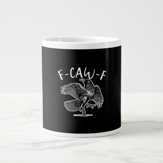 F-Caw-F Crow Gothic Humor Funny Large Coffee Mug (Front)