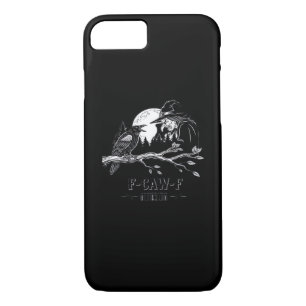 F-Caw-F Crow Halloween Witch F-Caw-F iPhone 8/7 Case