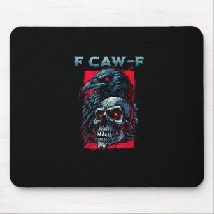 F-Caw-F Crow Humorous Graphic Mouse Mat