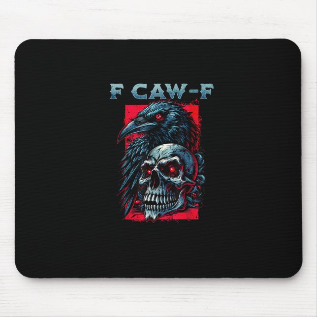 F-Caw-F Crow Humorous Graphic Mouse Mat (Front)