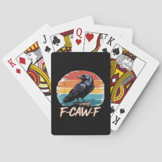 F-Caw-F Crow Humour Funny Gothic Retro Classic Playing Cards