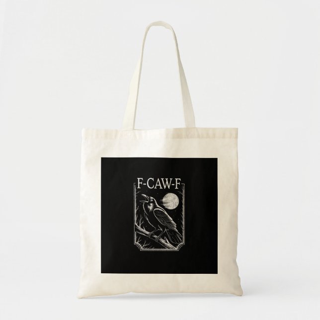 F-Caw-F Crow Minimal – Retro Gothic Bird Funny Rav Tote Bag (Front)