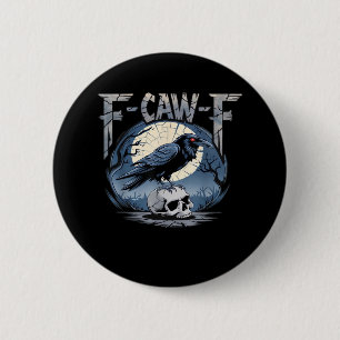 F-Caw-F Crow Moonlit Raven Classic 6 Cm Round Badge