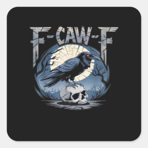 F-Caw-F Crow Moonlit Raven Classic Square Sticker