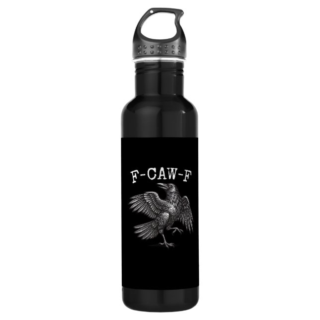 F-Caw-F Crow Pun Funny Bird Cawing Grunge 710 Ml Water Bottle (Front)
