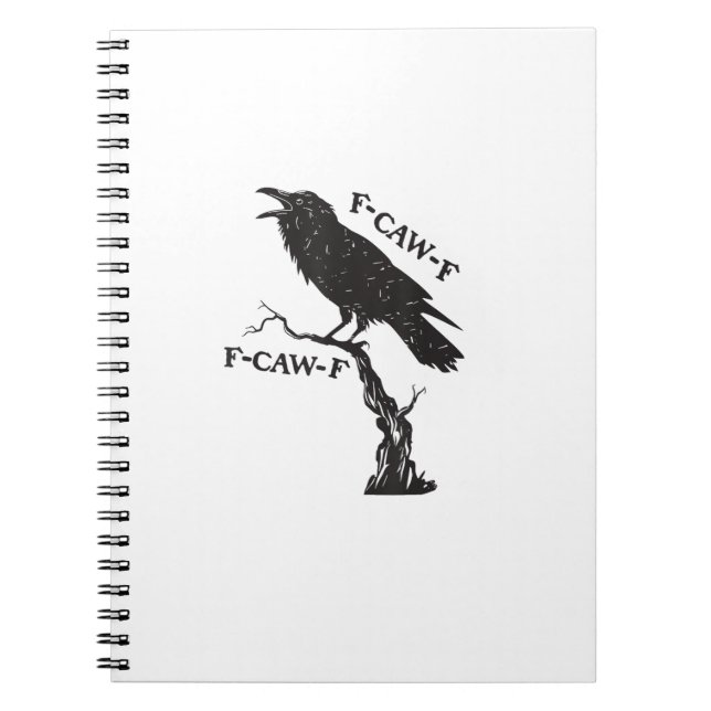 F-Caw-F Crow Pun Funny Bird Cawing Grunge Creative Notebook (Front)