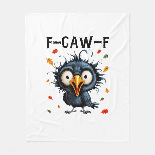F-Caw-F Crow Pun Funny Bird Cawing Grunge Hallowee Fleece Blanket (Front)