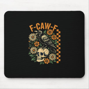 F-Caw-F Crow Pun Funny Bird Cawing Grunge Hallowee Mouse Mat