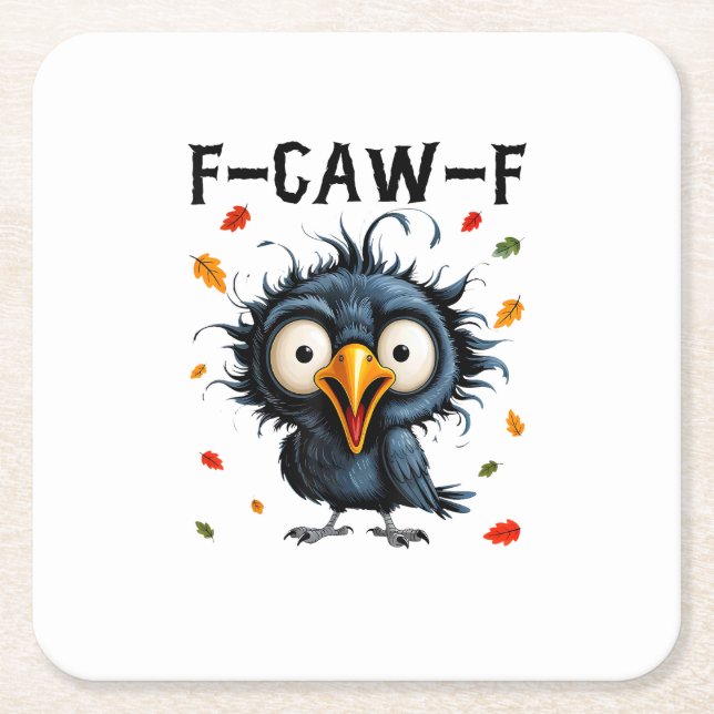 F-Caw-F Crow Pun Funny Bird Cawing Grunge Hallowee Square Paper Coaster (Front)