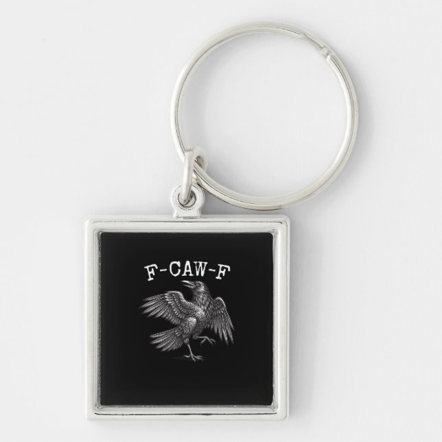F-Caw-F Crow Pun Funny Bird Cawing Grunge Key Ring (Front)