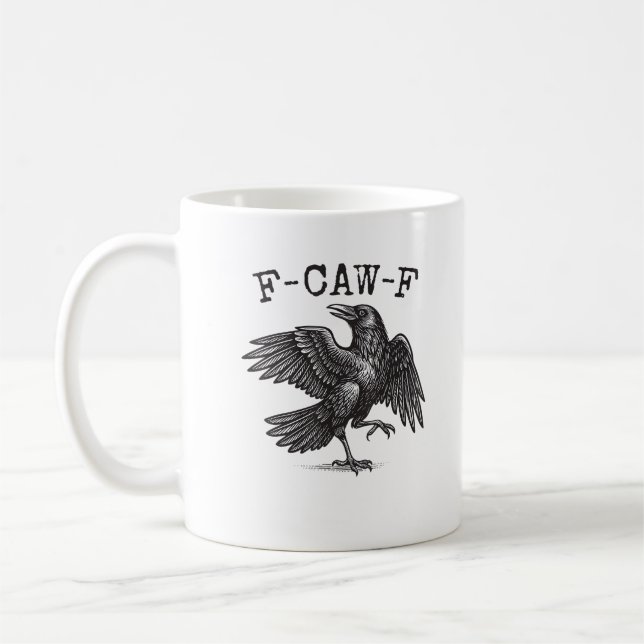 F-Caw-F Crow Pun Funny Bird Cawing Grunge Retro Cl Coffee Mug (Left)