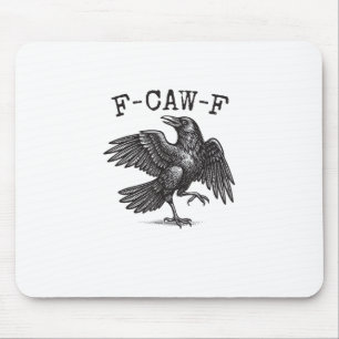 F-Caw-F Crow Pun Funny Bird Cawing Grunge Retro Cl Mouse Mat