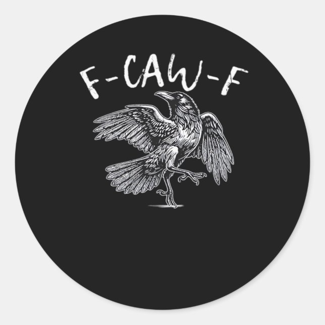 F-Caw-F Crow Retro Classic Classic Round Sticker (Front)
