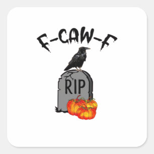F Caw F Crow Retro Cool Square Sticker