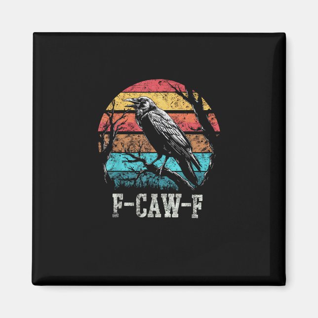 F-Caw-F Crow Retro Sunset Pun Funny Bird Cawing Gr Magnet (Front)