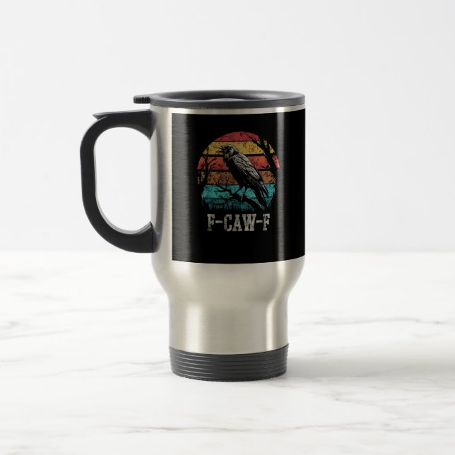 F-Caw-F Crow Retro Sunset Pun Funny Bird Cawing Gr Travel Mug (Left)