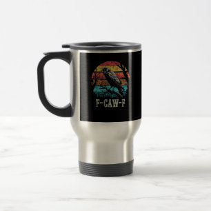 F-Caw-F Crow Retro Sunset Pun Funny Bird Cawing Gr Travel Mug