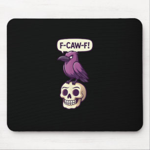 F-Caw-F Crow Skull Halloween Humour Graphic Design Mouse Mat