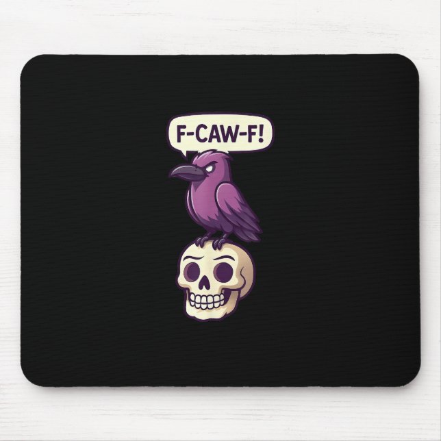 F-Caw-F Crow Skull Halloween Humour Graphic Design Mouse Mat (Front)