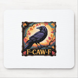 F-caw-f Crow Spooky Halloween Fall Leaves Thanksgi Mouse Mat