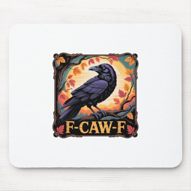 F-caw-f Crow Spooky Halloween Fall Leaves Thanksgi Mouse Mat (Front)