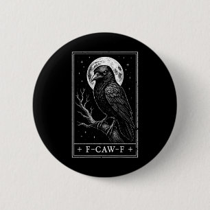 F-caw-f Crow Tarot Card Funny Halloween Vintage On 6 Cm Round Badge