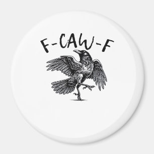 F-Caw-F Essential Classic Style Magnet